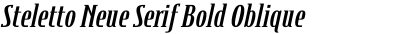 Steletto Neue Serif Bold Oblique